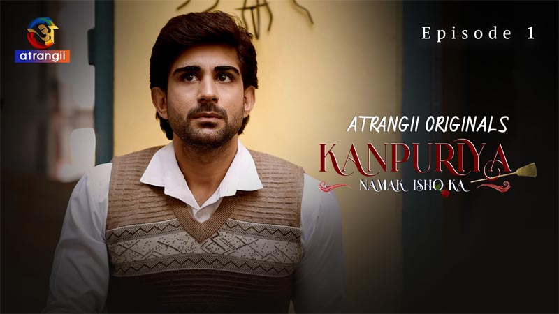 Kanpuriya | Season 01 | Episode 01